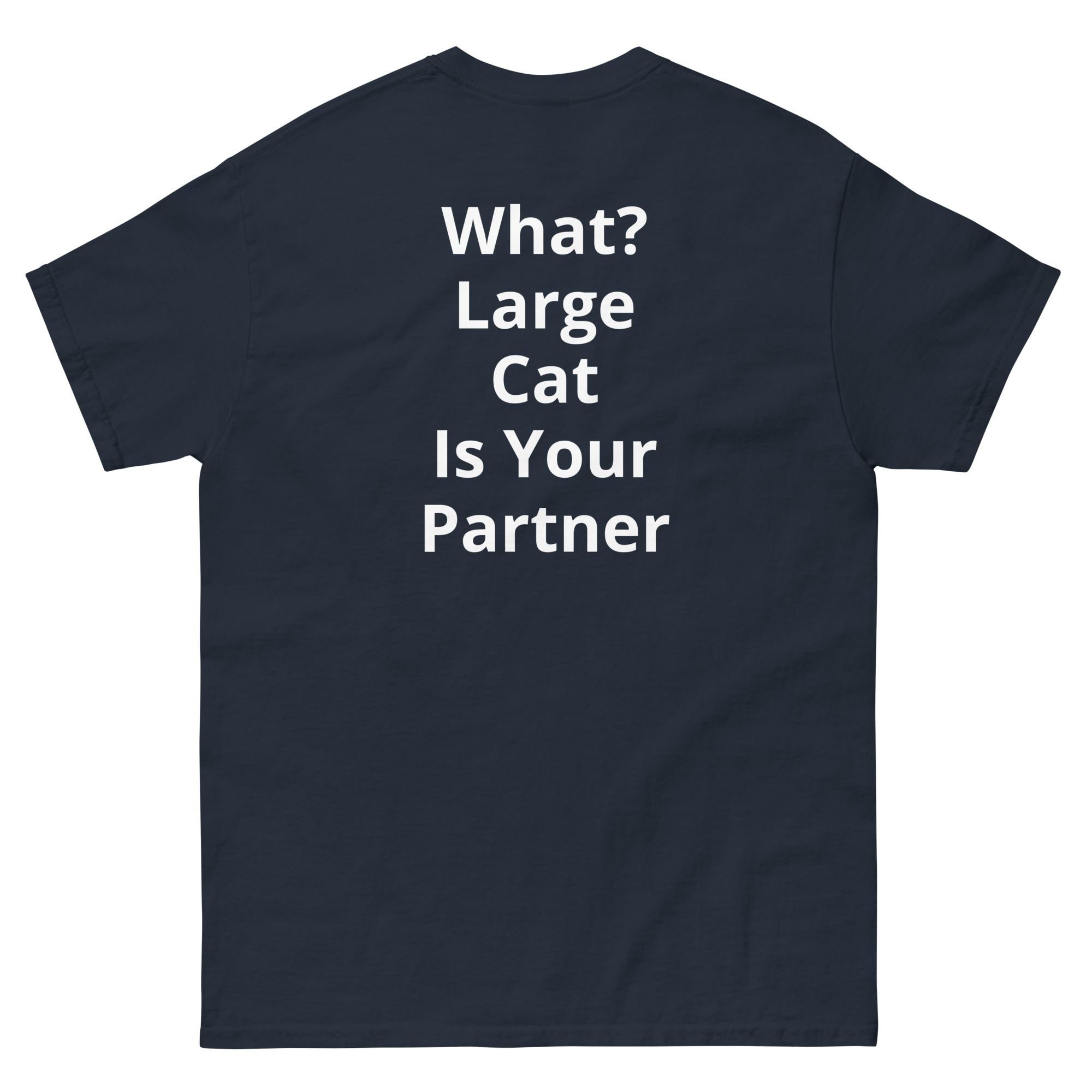 SexyContours (What? Large Cat Is Your Partner) Unisex classic tee - Image 4
